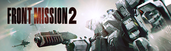 【PC/官中/重置版/科幻/SRPG游戏/9.07G】前线任务2 Ver1.0.9 官方中文重制版+科幻SRPG游戏+9.07G